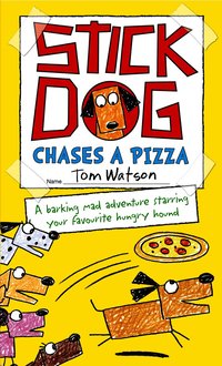 Stick Dog Chases a Pizza