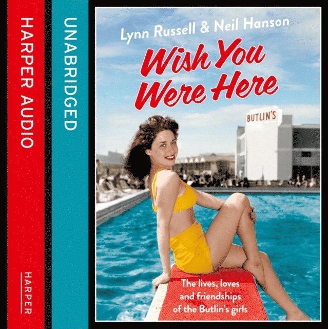 Neil Hanson, Lynn Russell - Wish You Were Here!, Ljudbok