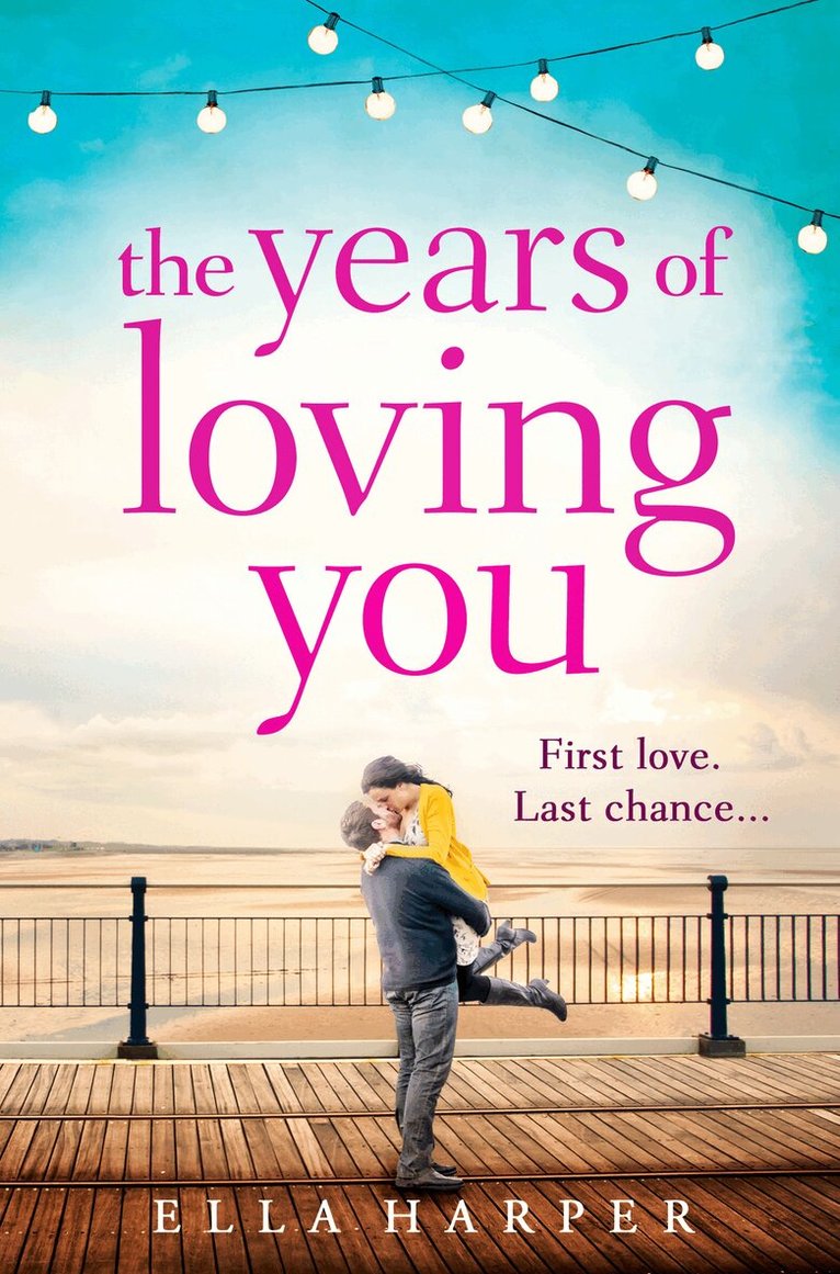 Ella Harper - Years of Loving You, E-bok
