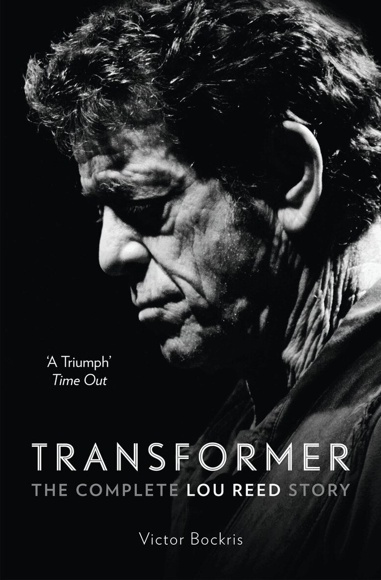 Victor Bockris - Transformer: The Complete Lou Reed Story, E-bok