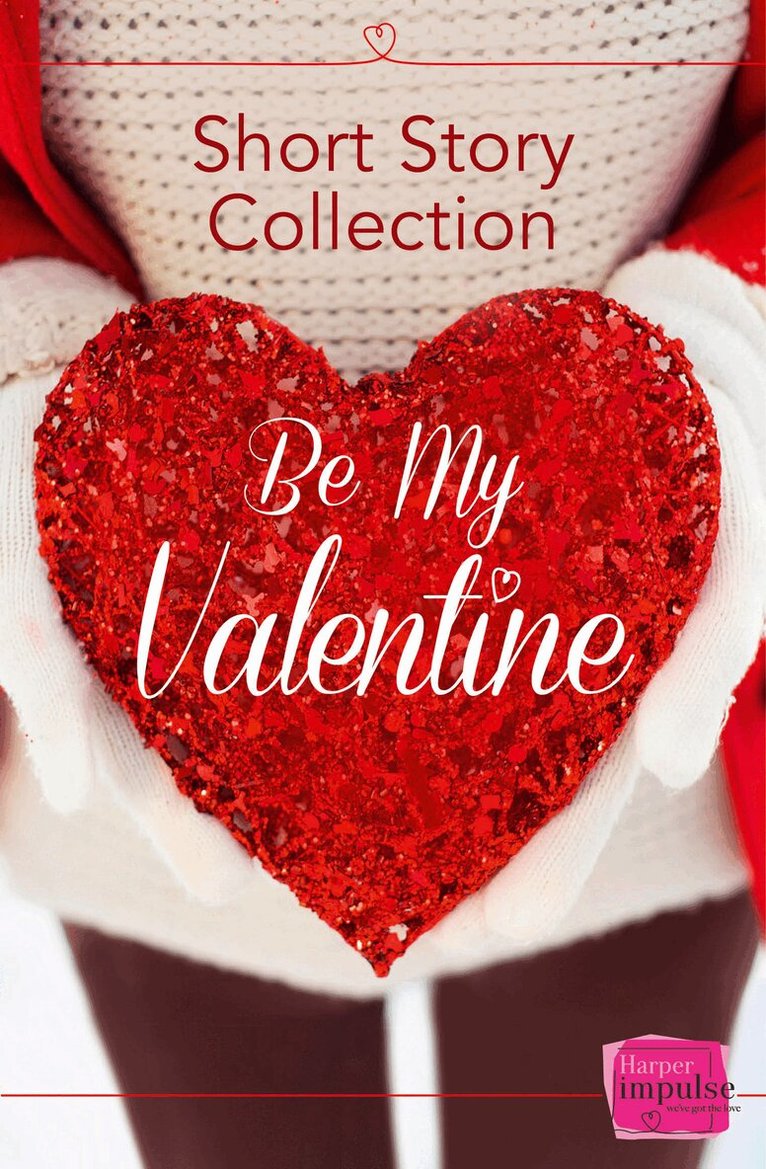 Teresa F. Morgan, Nikki Moore, Brigid Coady - Be My Valentine, E-bok