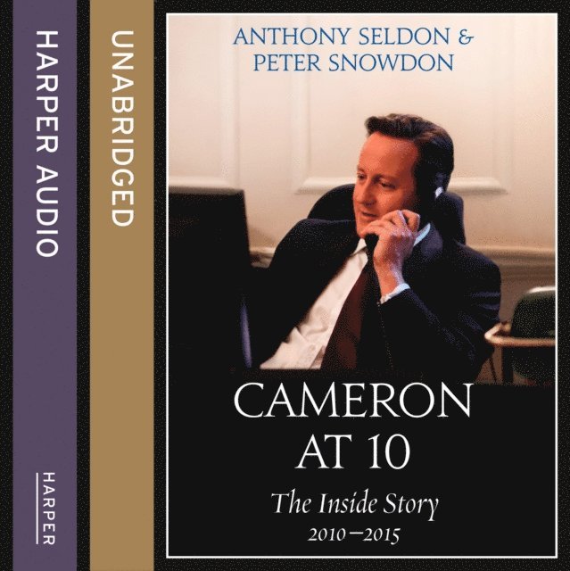 Peter Snowdon, Anthony Seldon - Cameron at 10, Ljudbok