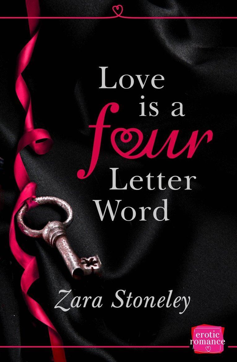 Zara Stoneley - Love is a 4 Letter Word, E-bok