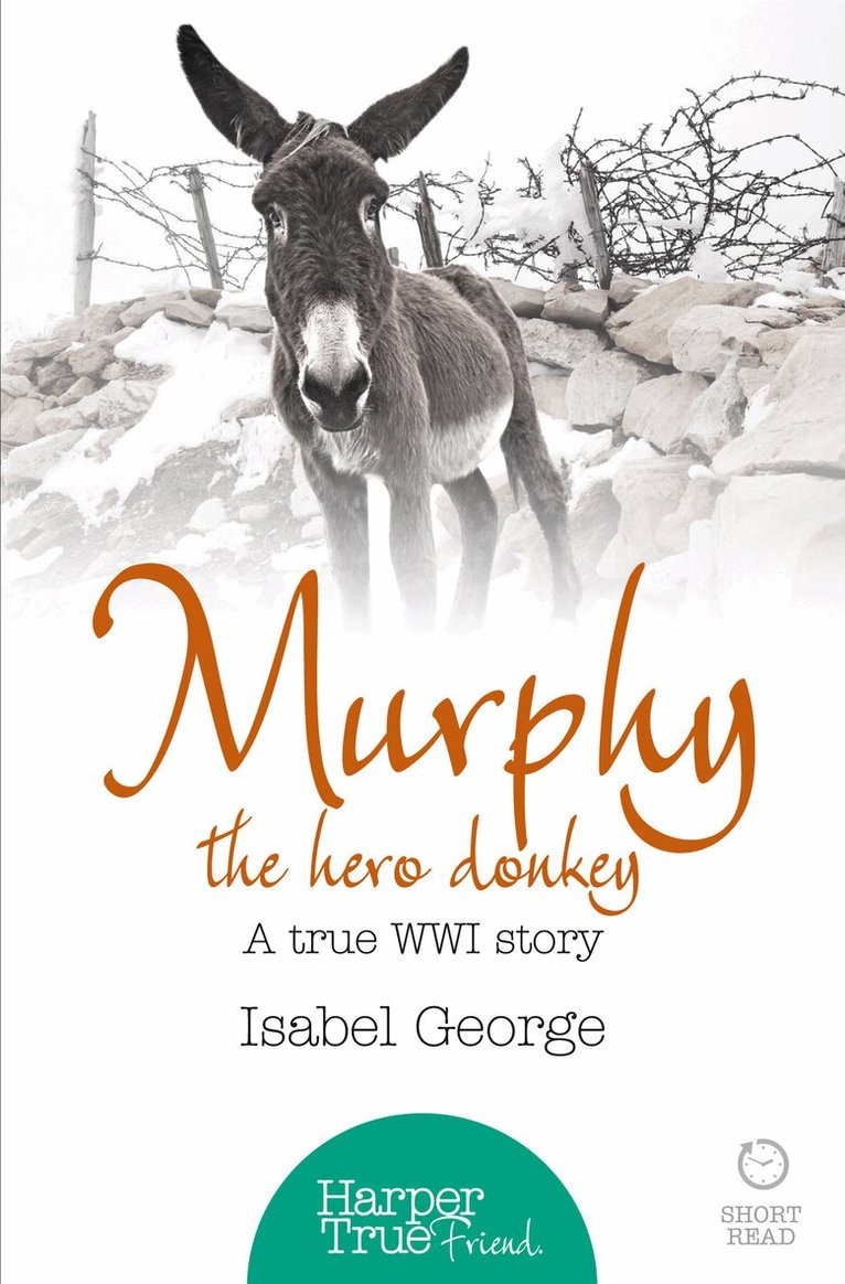 Isabel George - Murphy the Hero Donkey, E-bok