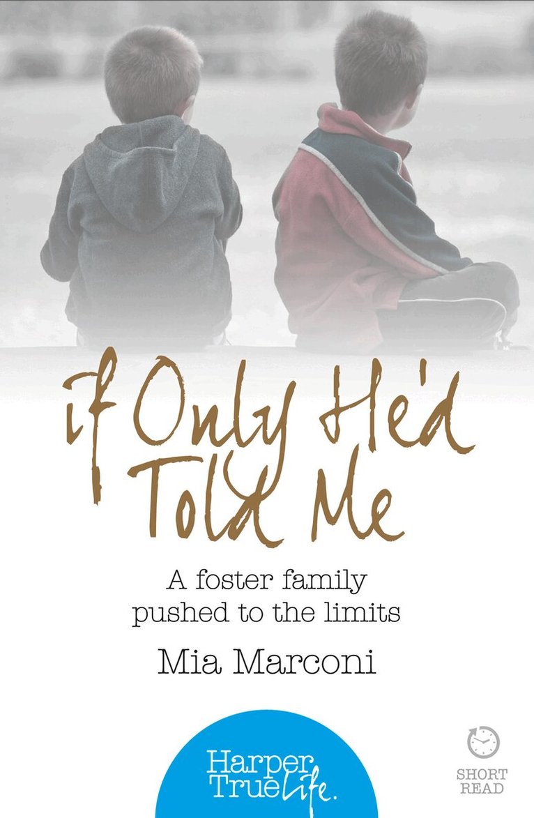 Mia Marconi - If Only He’d Told Me, E-bok