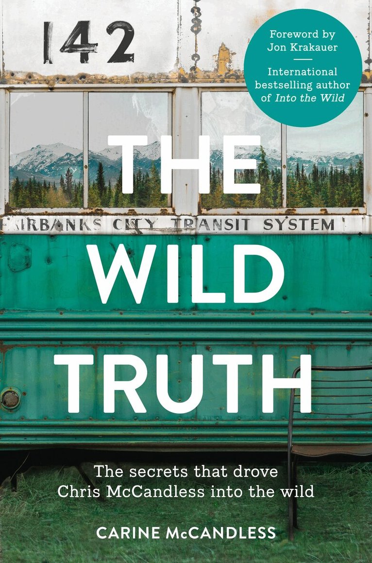 Carine McCandless - Wild Truth, E-bok