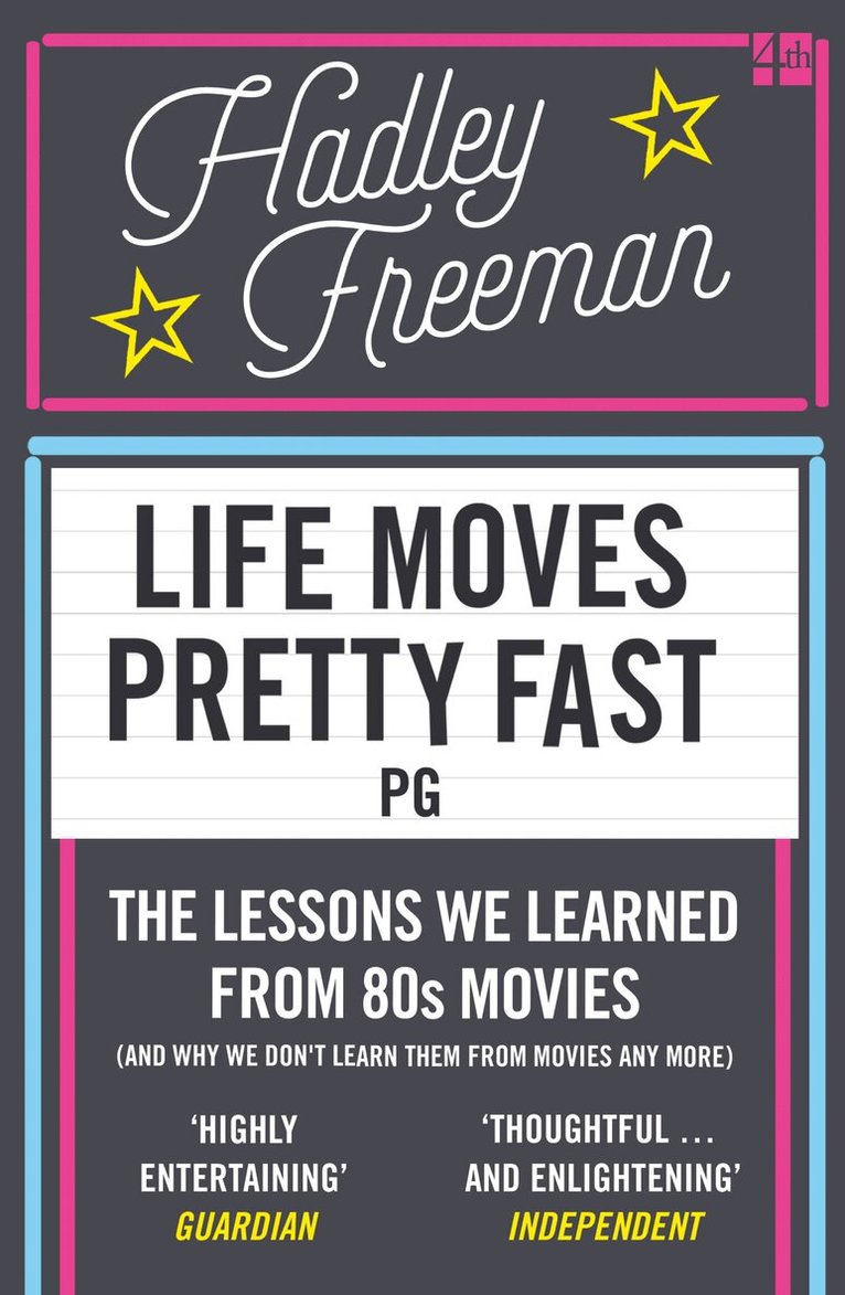 Hadley Freeman - Life Moves Pretty Fast, E-bok