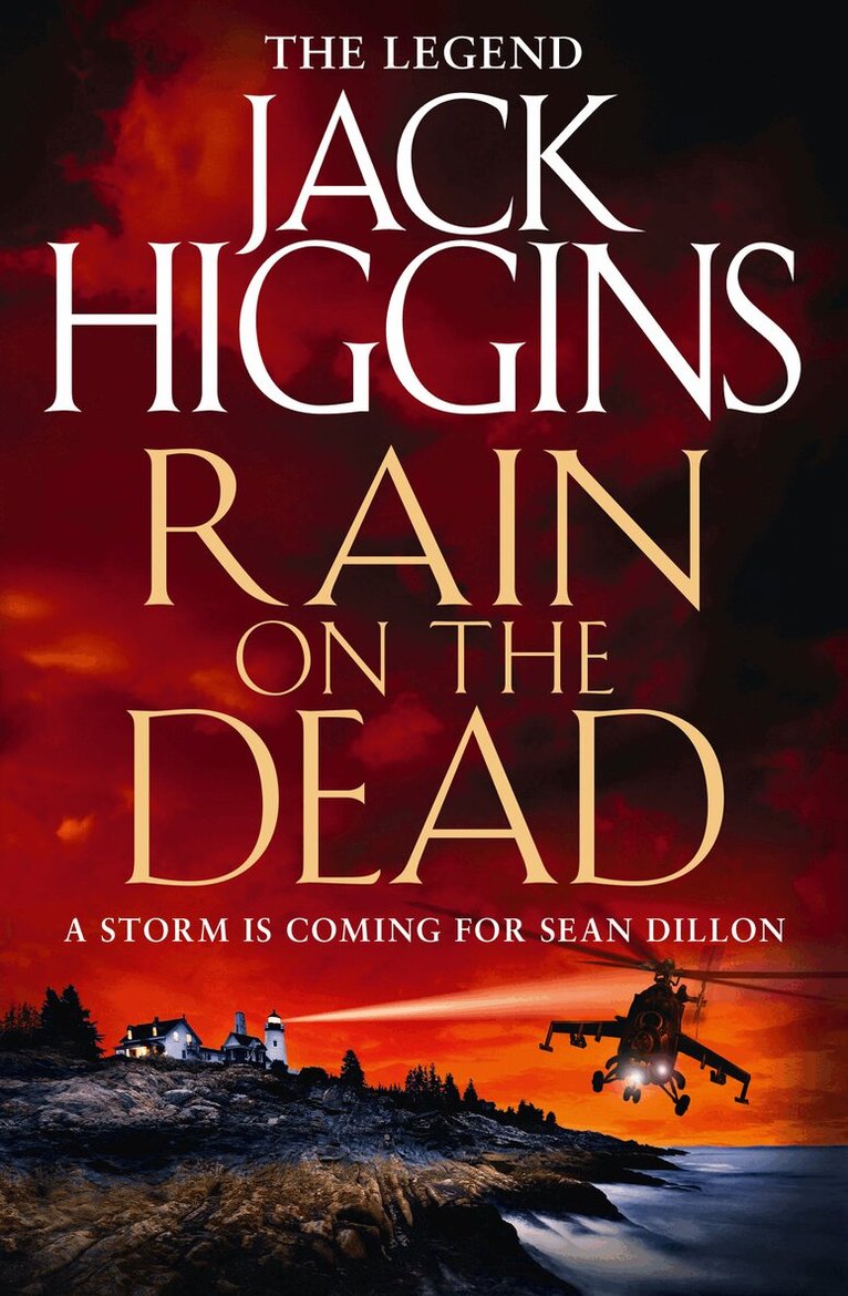 Jack Higgins - Rain on the Dead, E-bok