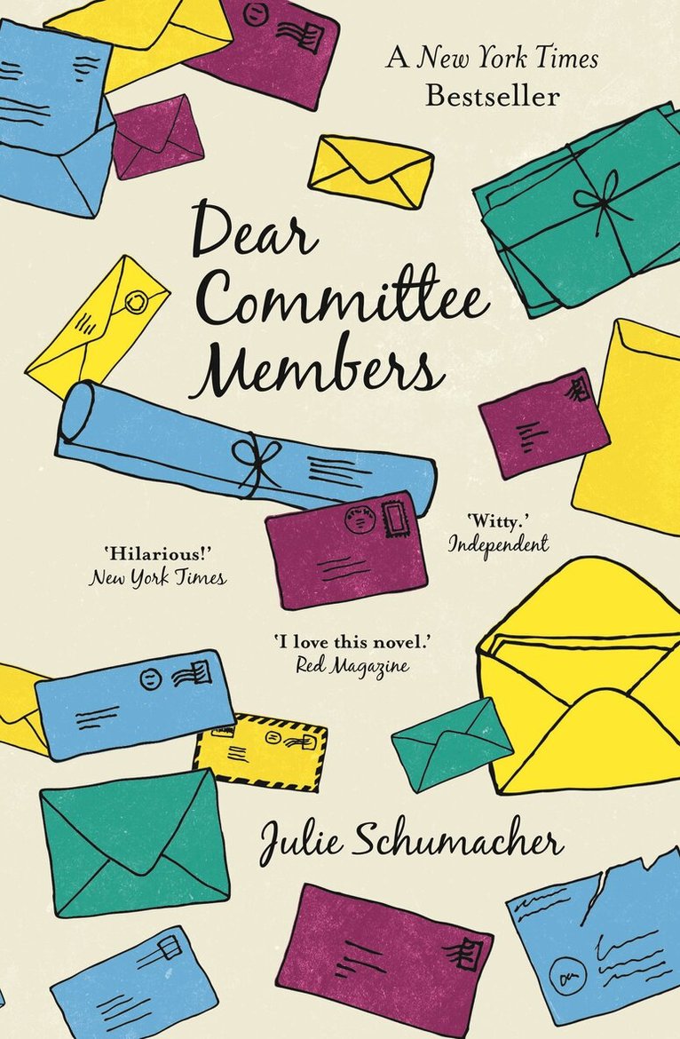 Julie Schumacher - Dear Committee Members, E-bok