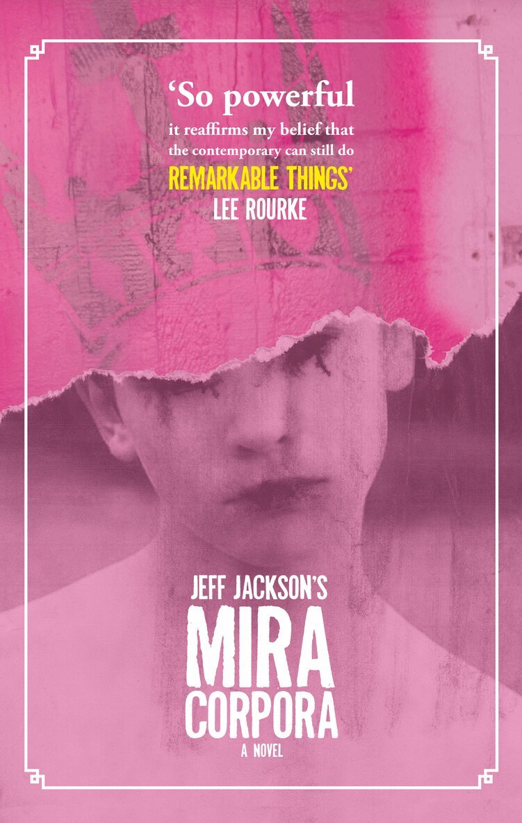 Jeff Jackson - Mira Corpora, E-bok