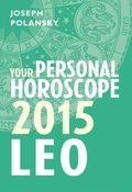 Leo 2015: Your Personal Horoscope