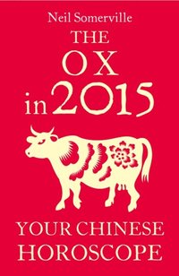 Ox in 2015: Your Chinese Horoscope