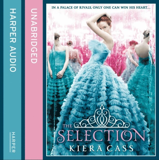Kiera Cass - Selection, Ljudbok