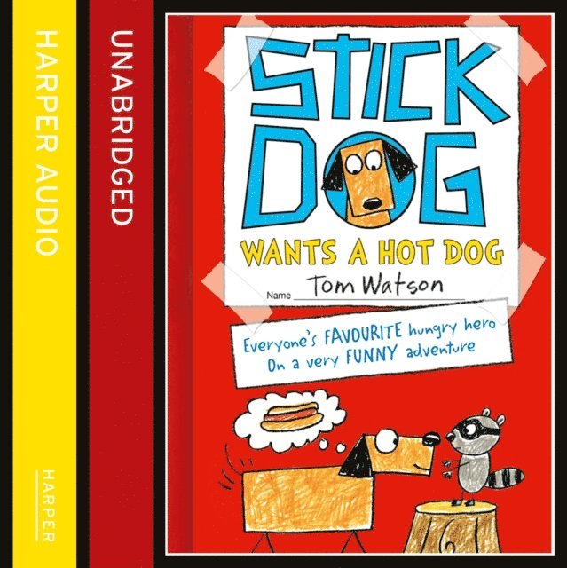 Tom Watson - Stick Dog Wants a Hot Dog, Ljudbok