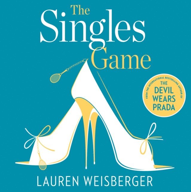 Lauren Weisberger - Singles Game, Ljudbok