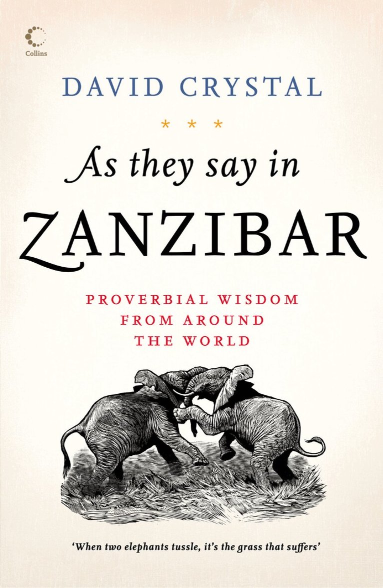 David Crystal - As They Say In Zanzibar, E-bok