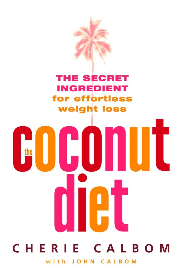 Cherie Calbom - Coconut Diet, E-bok