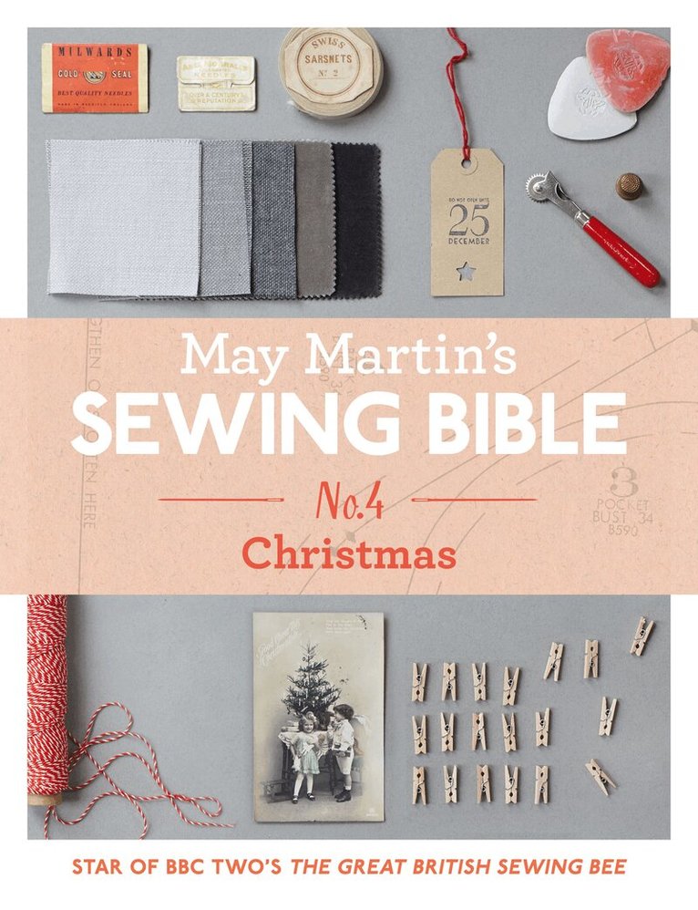 May Martin - May Martin’s Sewing Bible e-short 4: Christmas, E-bok