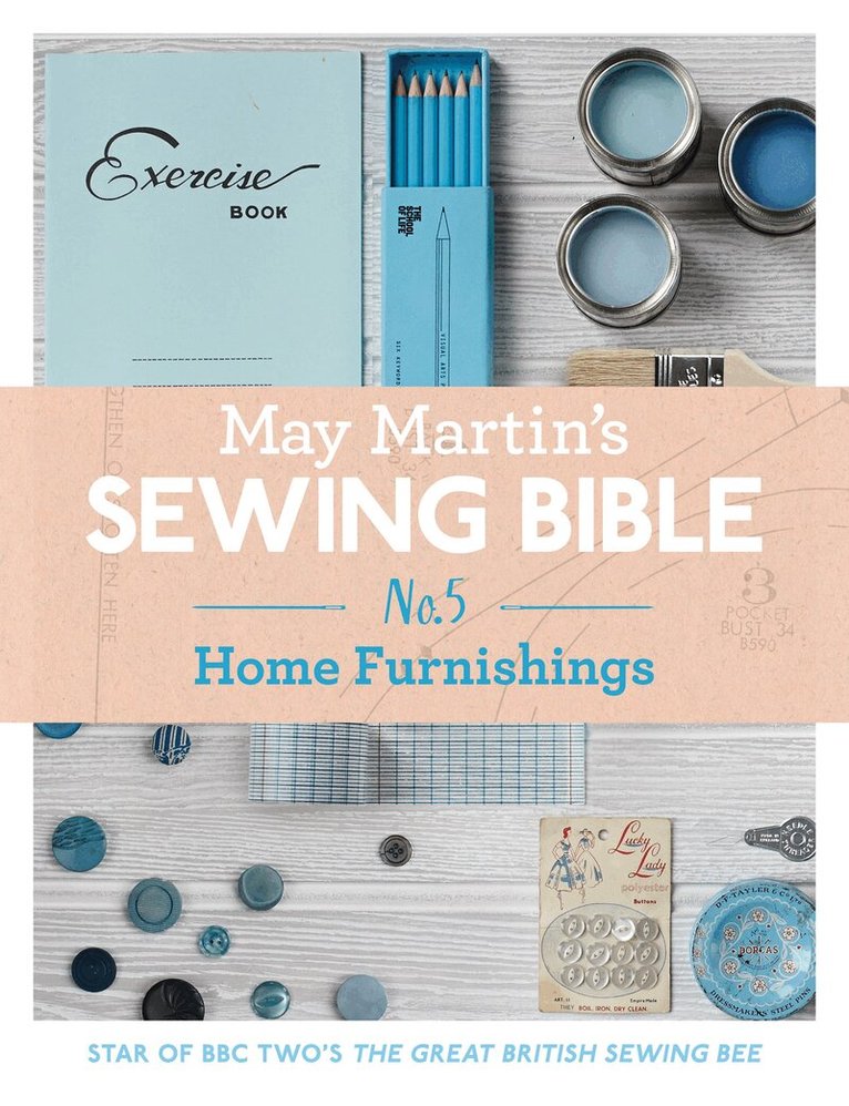 May Martin - May Martin’s Sewing Bible e-short 5: Homeware, E-bok
