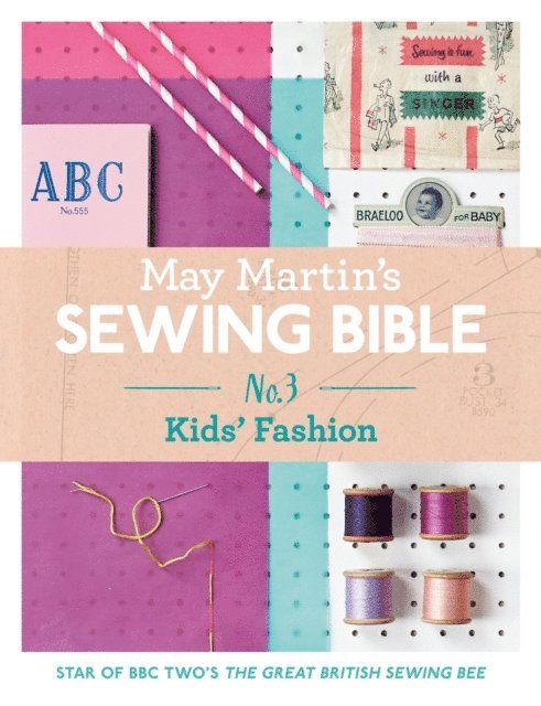 May Martin - May Martin's Sewing Bible e-short 3: Kids, E-bok