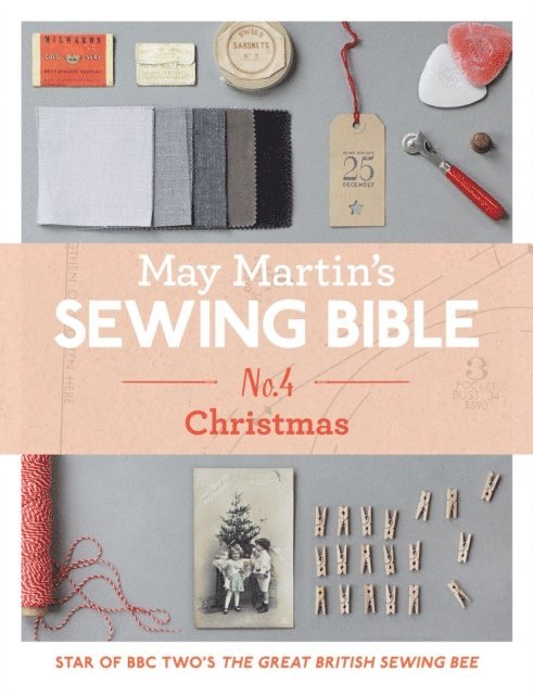 May Martin - May Martin's Sewing Bible e-short 4: Christmas, E-bok