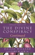 Divine Conspiracy Continued