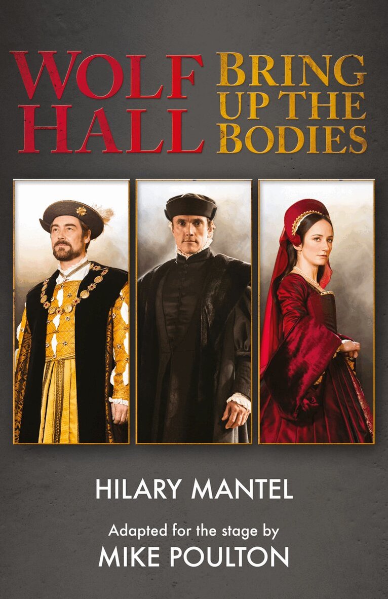 Hilary Mantel, Mike Poulton - Wolf Hall & Bring Up the Bodies, E-bok