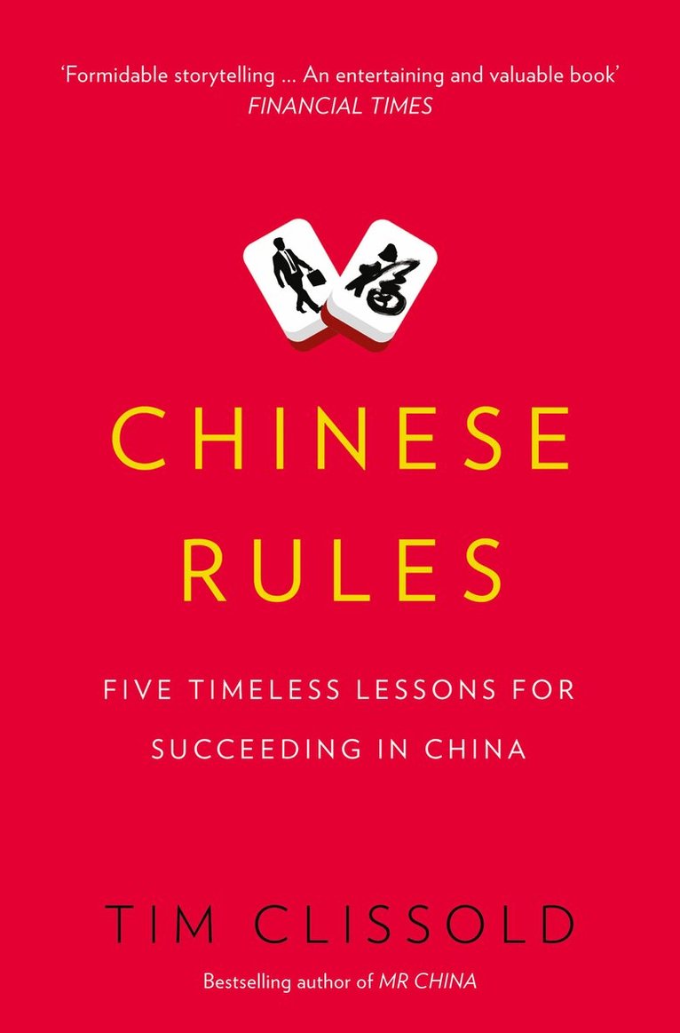 Tim Clissold - Chinese Rules, Häftad