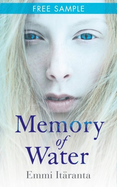 Emmi Itaranta - Memory of Water: free sampler, E-bok