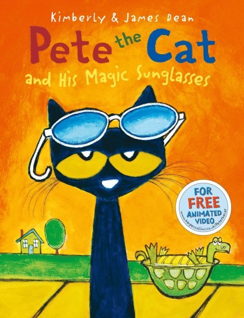Kimberly Dean - Pete the Cat and his Magic Sunglasses, E-bok
