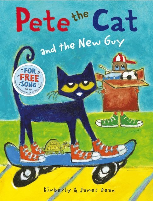 Kimberly Dean - Pete the Cat and the New Guy, E-bok