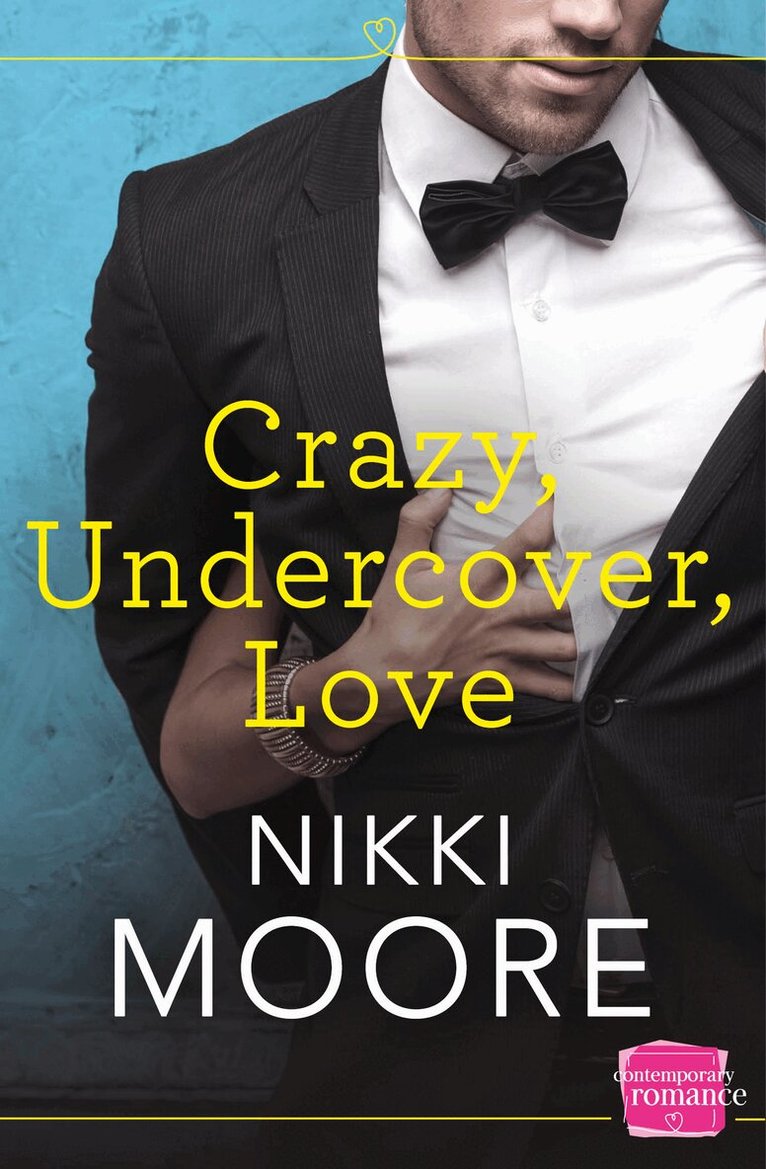 Nikki Moore - Crazy, Undercover, Love, Häftad