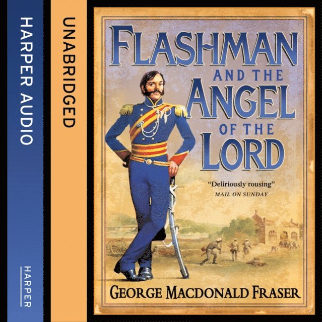George MacDonald Fraser - Flashman and the Angel of the Lord, Ljudbok