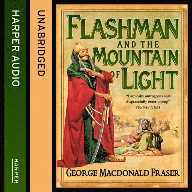 George MacDonald Fraser - Flashman and the Mountain of Light, Ljudbok