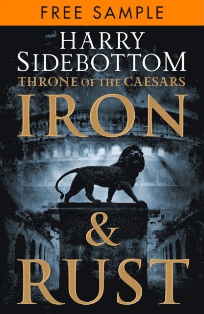 Harry Sidebottom - Iron and Rust: free sampler, E-bok
