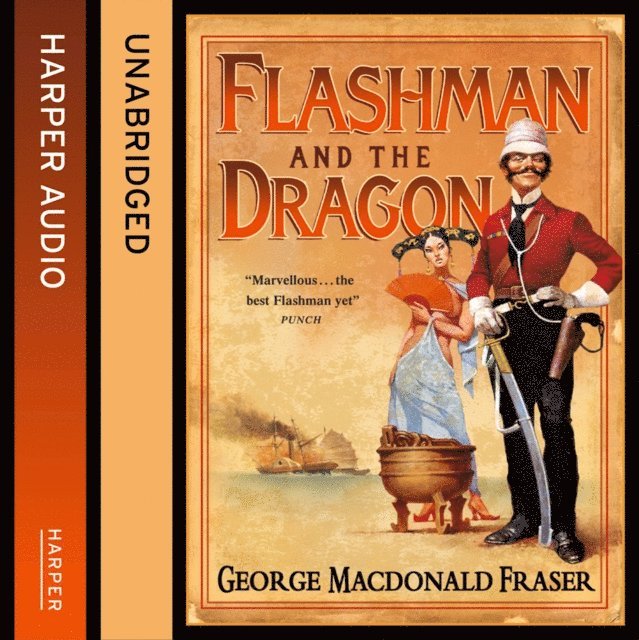 George MacDonald Fraser - Flashman and the Dragon, Ljudbok