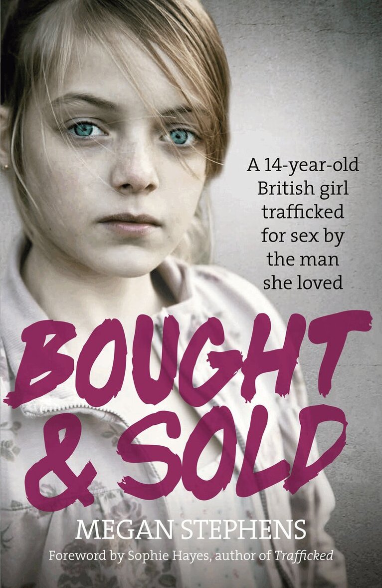 Megan Stephens - Bought and Sold, E-bok