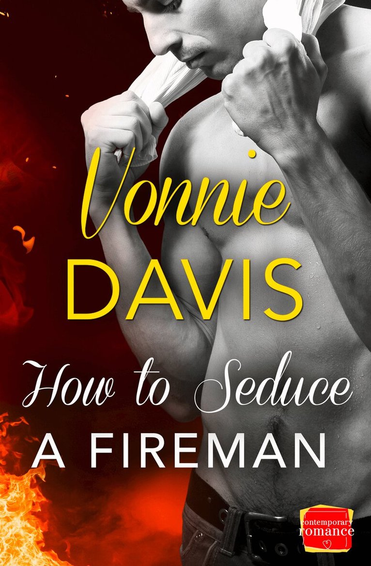 Vonnie Davis - How to Seduce a Fireman, E-bok
