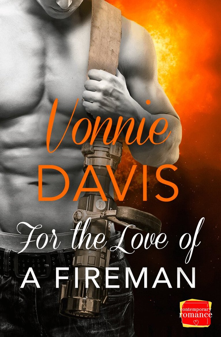 Vonnie Davis - For the Love of a Fireman, E-bok