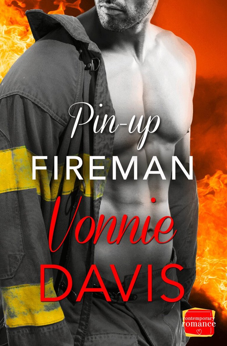 Vonnie Davis - Pin-Up Fireman, E-bok