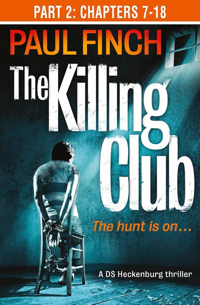 Paul Finch - Killing Club (Part Two: Chapters 7-18), E-bok