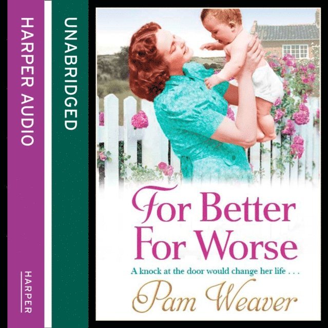 Pam Weaver - For Better For Worse, Ljudbok
