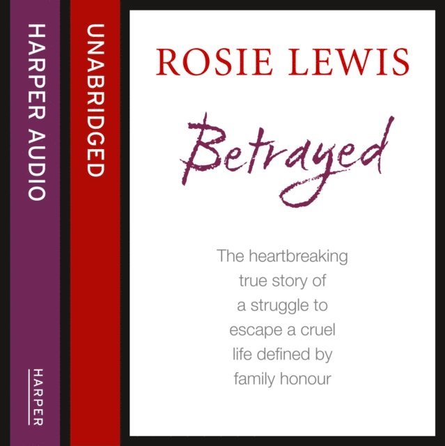 Rosie Lewis - Betrayed, Ljudbok
