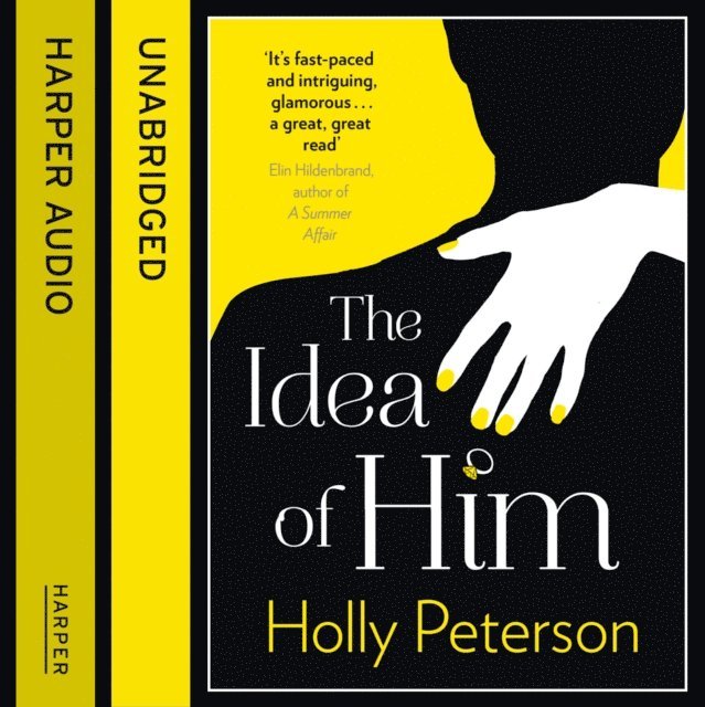 Holly Peterson - Idea of Him, Ljudbok