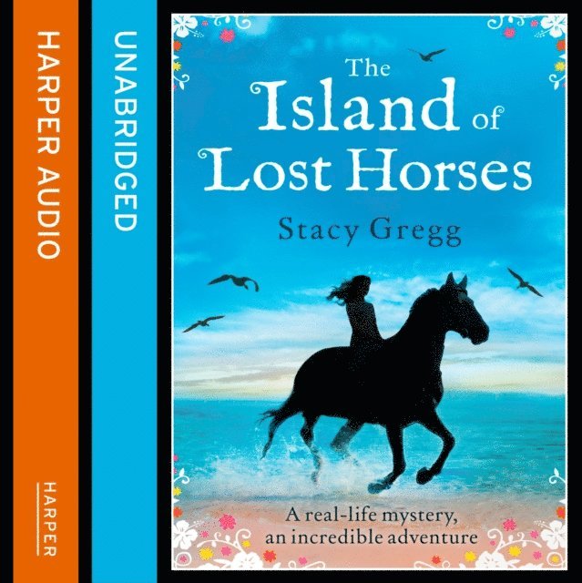 Stacy Gregg - Island of Lost Horses, Ljudbok