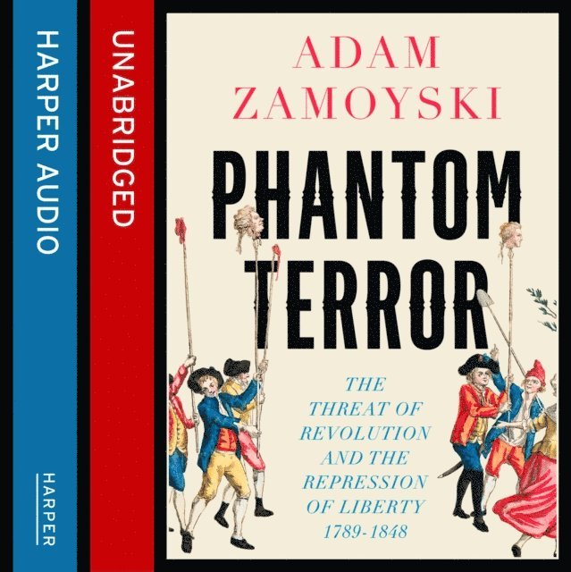 Adam Zamoyski - Phantom Terror, Ljudbok