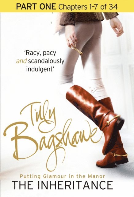 Tilly Bagshawe - Inheritance: Part One, Chapters 1-7 of 34, E-bok