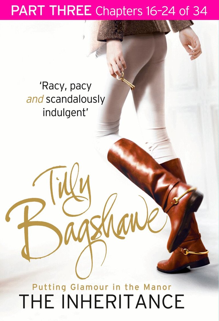 Tilly Bagshawe - Inheritance: Part Three, Chapters 16–24 of 34, E-bok