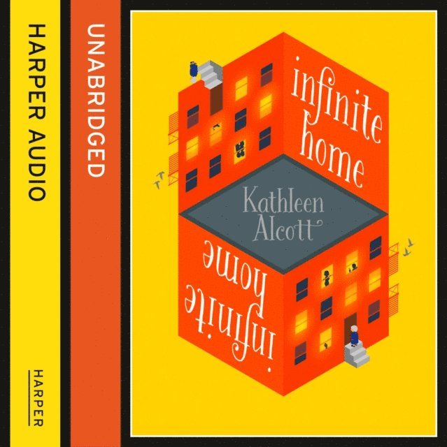Kathleen Alcott - Infinite Home, Ljudbok