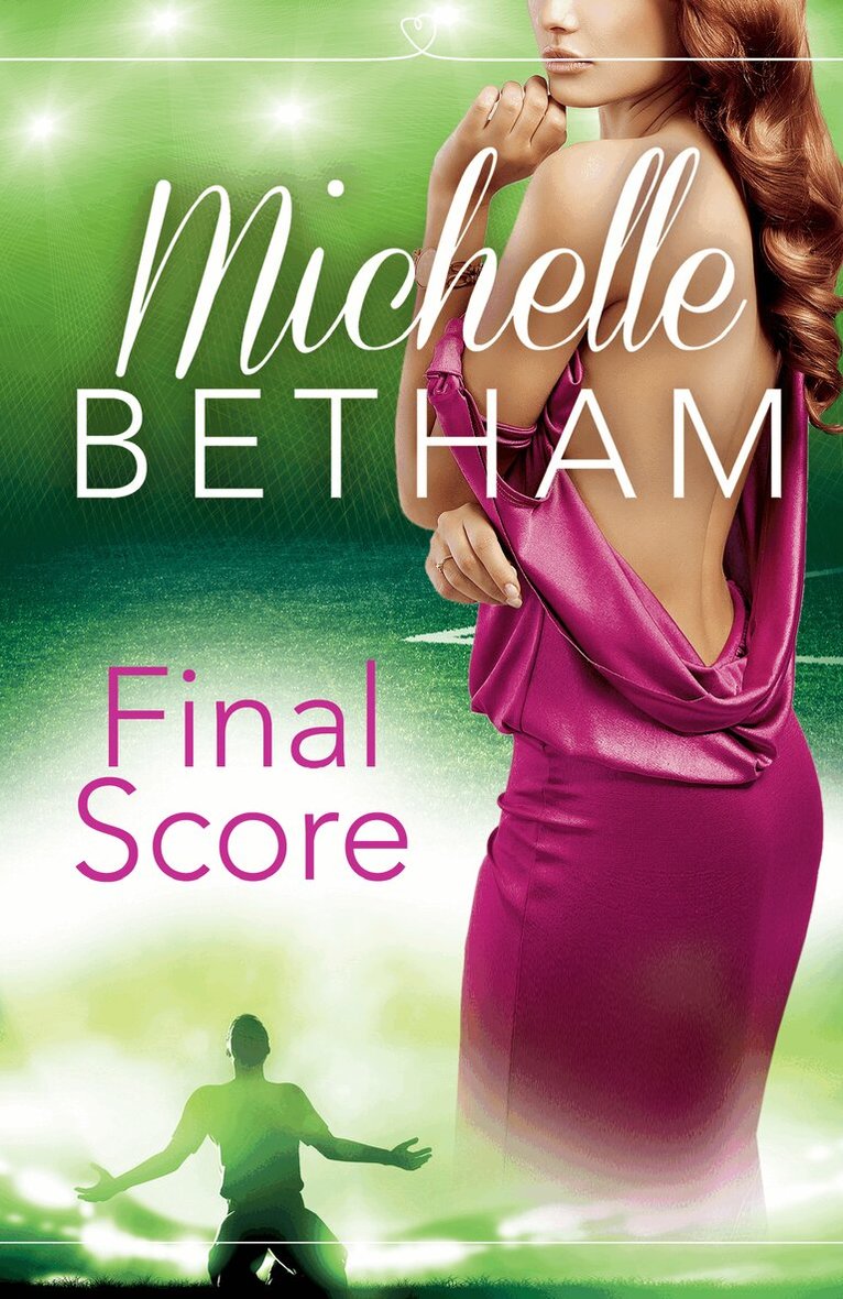 Michelle Betham - Final Score, E-bok